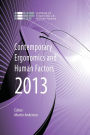Contemporary Ergonomics and Human Factors 2013: Proceedings of the international conference on Ergonomics & Human Factors 2013, Cambridge, UK, 15-18 April 2013