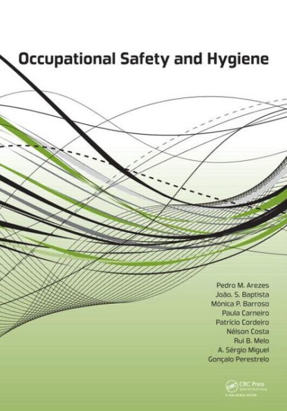 Occupational Safety and Hygiene / Edition 1