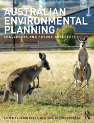 Title: Australian Environmental Planning: Challenges and Future Prospects, Author: Jason Byrne