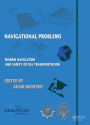 Marine Navigation and Safety of Sea Transportation: Navigational Problems
