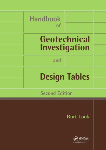 Handbook of Geotechnical Investigation and Design Tables: Second Edition / Edition 2