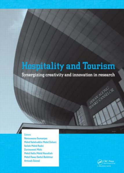 Hospitality and Tourism: Synergizing Creativity and Innovation in Research / Edition 1