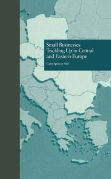 Small Businesses Trickling Up Central and Eastern Europe