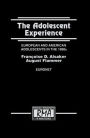 The Adolescent Experience: European and American Adolescents in the 1990s