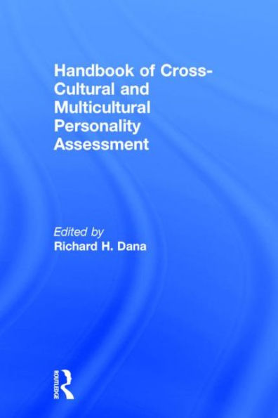 Handbook of Cross-Cultural and Multicultural Personality Assessment / Edition 1