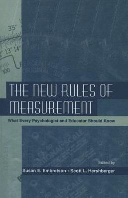 The New Rules of Measurement: What Every Psychologist and Educator Should Know