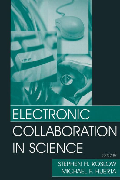 Electronic Collaboration in Science / Edition 1