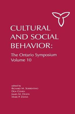 Culture and Social Behavior: The Ontario Symposium, Volume 10