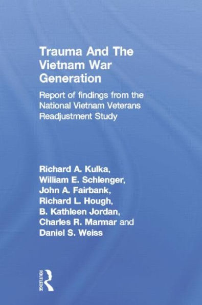 Trauma And The Vietnam War Generation: Report Of Findings From National Veterans Readjustment Study