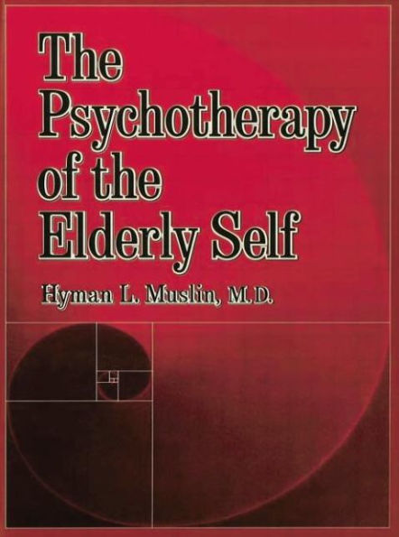 The Psychotherapy Of Elderly Self