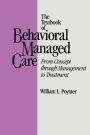 Textbook Of Behavioural Managed Care / Edition 1