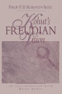 Kohut's Freudian Vision / Edition 1