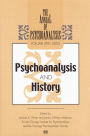 The Annual of Psychoanalysis, V. 31: Psychoanalysis and History