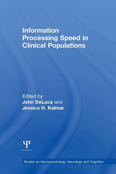 Information Processing Speed Clinical Populations