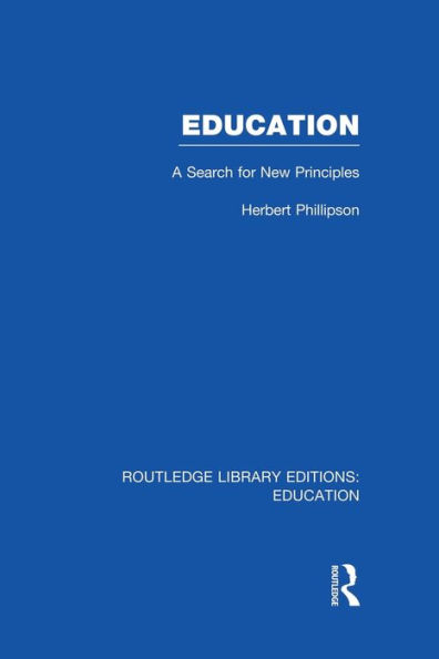 Education (RLE Edu K): A Search For New Principles