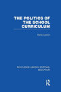 The Politics of the School Curriculum