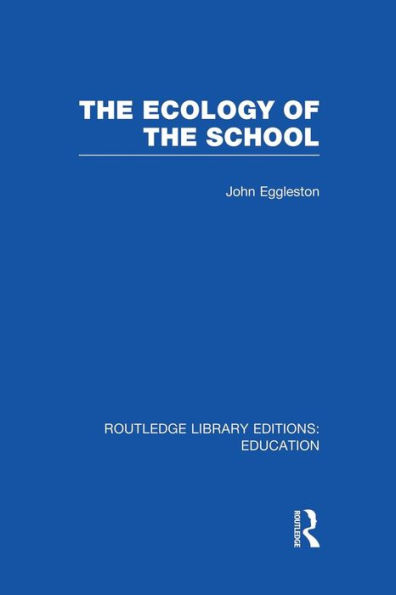 the Ecology of School