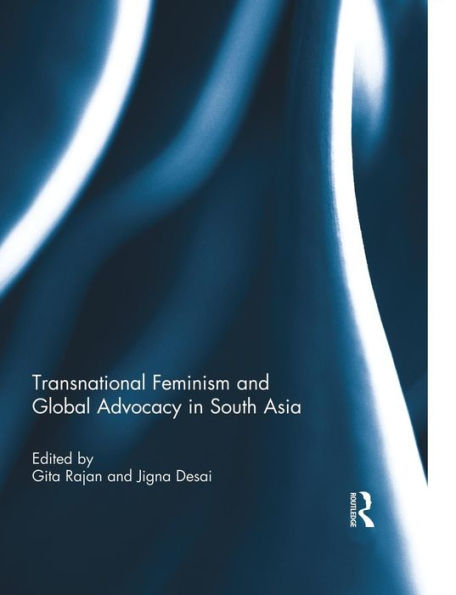 Transnational Feminism and Global Advocacy South Asia