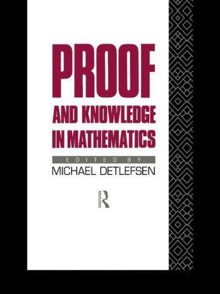 Proof and Knowledge Mathematics