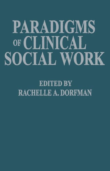 Paradigms of Clinical Social Work