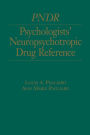 Psychologist's Neuropsychotropic Desk Reference / Edition 1