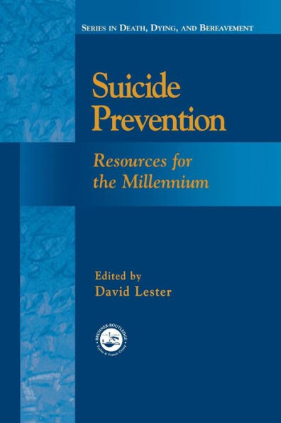 Suicide Prevention: Resources for the Millennium / Edition 1