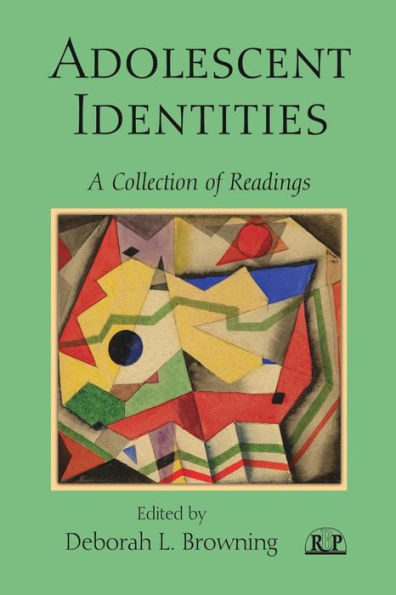 Adolescent Identities: A Collection of Readings / Edition 1