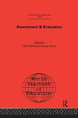 World Yearbook of Education 1990: Assessment & Evaluation