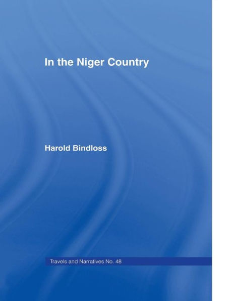 The Niger Country: Benin Surrounding Country, Inhabitant, Customs and Trade