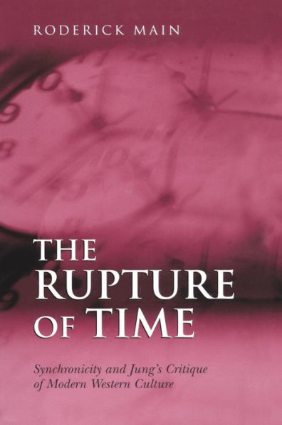 The Rupture of Time: Synchronicity and Jung's Critique Modern Western Culture