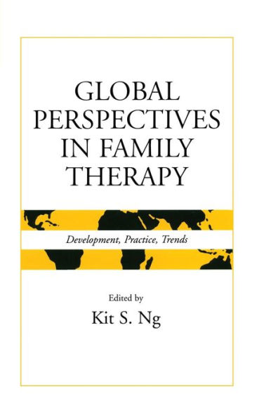 Global Perspectives Family Therapy: Development, Practice, Trends