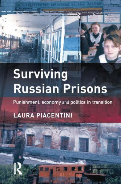 Surviving Russian Prisons