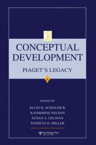 Title: Conceptual Development: Piaget's Legacy / Edition 1, Author: Ellin Kofsky Scholnick