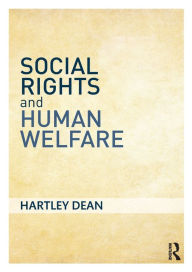 Title: Social Rights and Human Welfare, Author: Hartley Dean