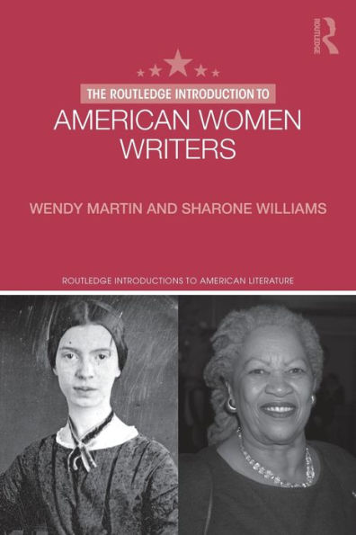 The Routledge Introduction to American Women Writers / Edition 1
