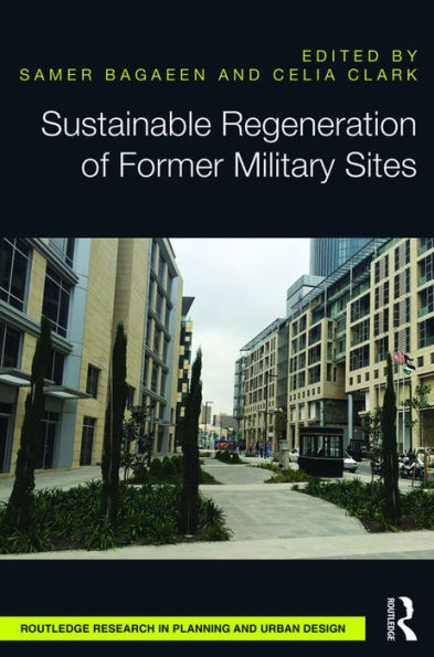 Sustainable Regeneration of Former Military Sites / Edition 1