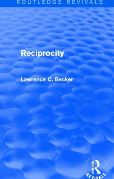 Reciprocity (Routledge Revivals)