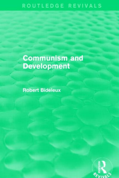 Communism and Development (Routledge Revivals)