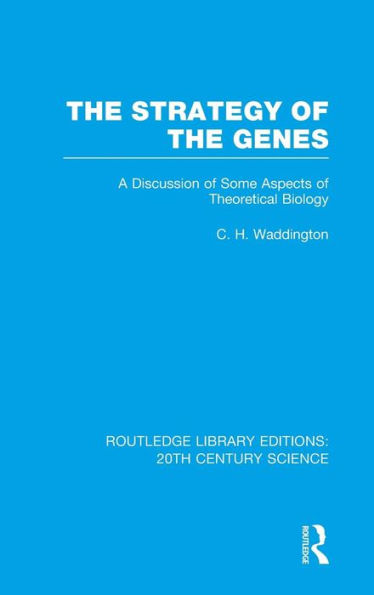 The Strategy of the Genes / Edition 1