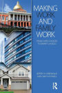 Making Work and Family Work: From hard choices to smart choices / Edition 1