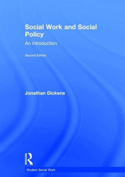 Social Work and Social Policy: An Introduction / Edition 2