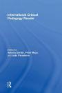 International Critical Pedagogy Reader / Edition 1