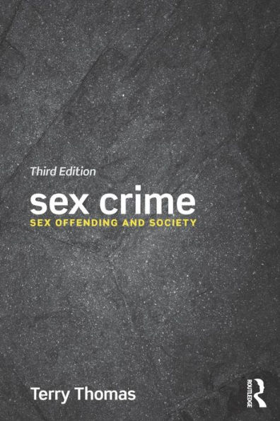 Sex Crime: Sex offending and society