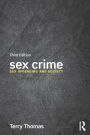 Sex Crime: Sex offending and society