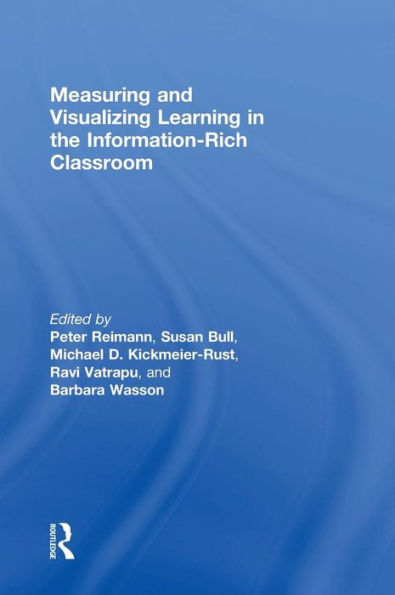 Measuring and Visualizing Learning the Information-Rich Classroom