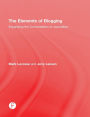 The Elements of Blogging: Expanding the Conversation of Journalism