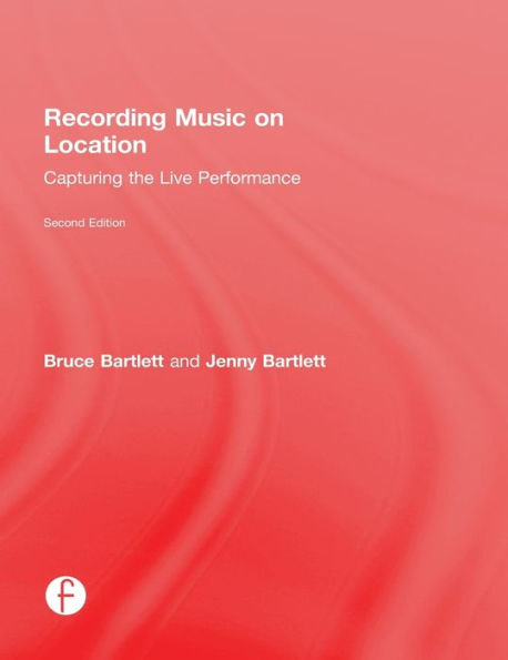 Recording Music on Location: Capturing the Live Performance