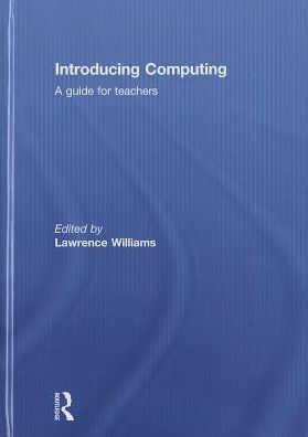 Introducing Computing: A guide for teachers