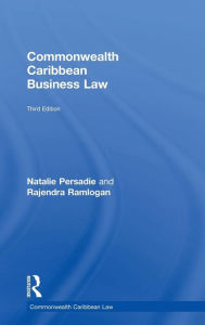 Title: Commonwealth Caribbean Business Law / Edition 3, Author: Natalie Persadie