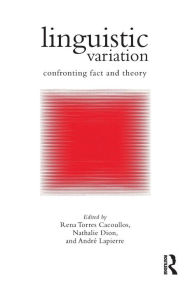 Title: Linguistic Variation: Confronting Fact and Theory, Author: Rena Torres Cacoullos